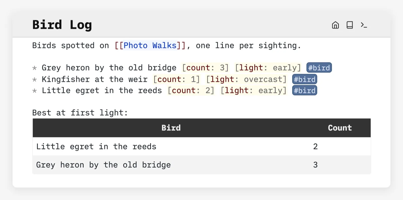 A Bird Log page with its markup visible: a [[wiki link]], [key: value] attributes and #bird tags, above a live query rendering a table of early-light sightings
